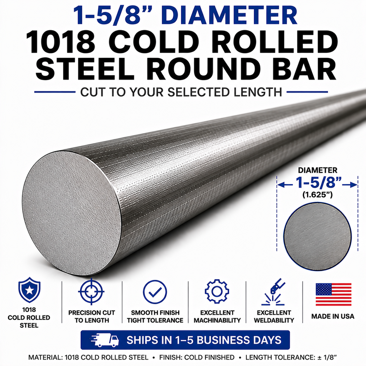 1-5/8" Diameter 1018 Cold Rolled Steel Round Bar – Cut to Length