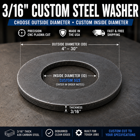 3/16" Steel Plate Washer – Custom Inside Diameter – Select OD Size