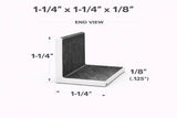 Angle Iron - 1-1/4’’ x 1-1/4’’ x 1/8’’(0.120’’) - Select Length - 1-1/4 x 1-1/4