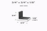 Angle Iron - 3/4’’ x 3/4’’ x 1/8’’(0.120’’) - Select Length - 3/4 x 3/4